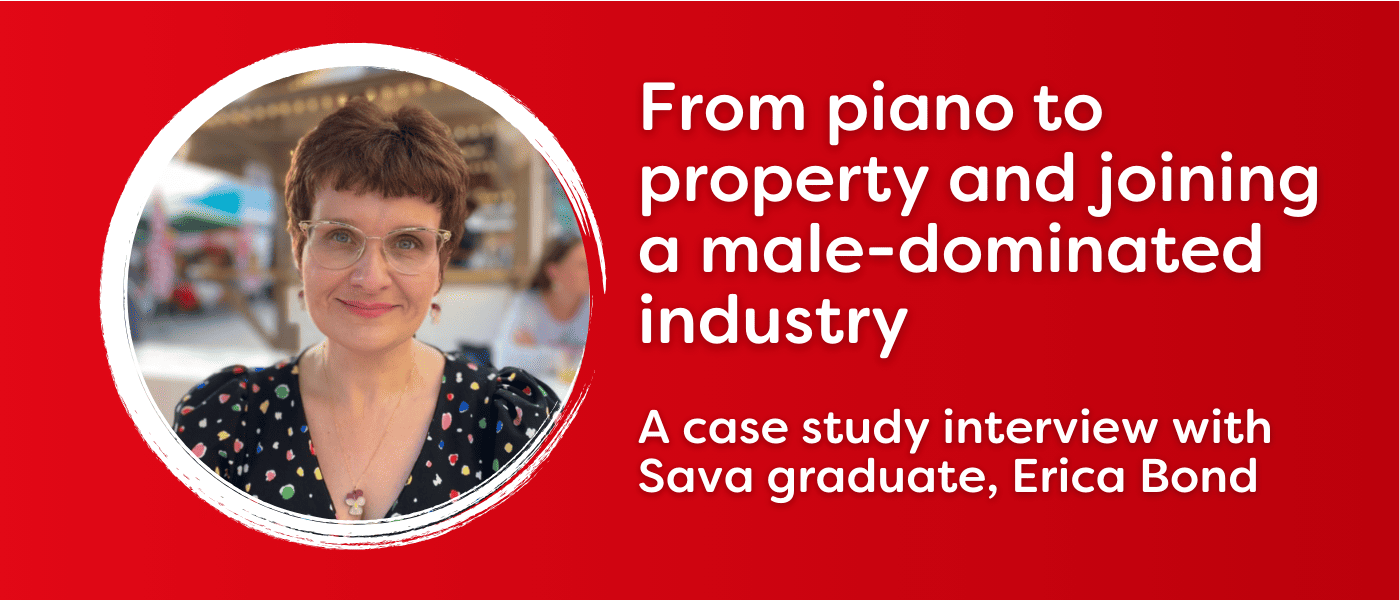 Image shows Sava surveying graduate Erica Bond with case study title "From Piano to Property and Joining a Male-Dominated Industry"